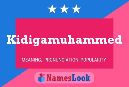 Kidigamuhammed Name Poster