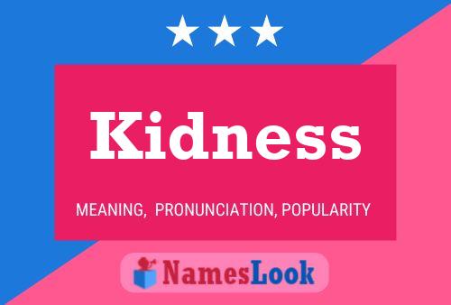 Kidness Name Poster