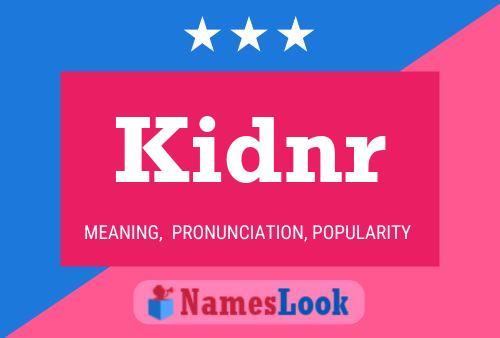 Kidnr Name Poster