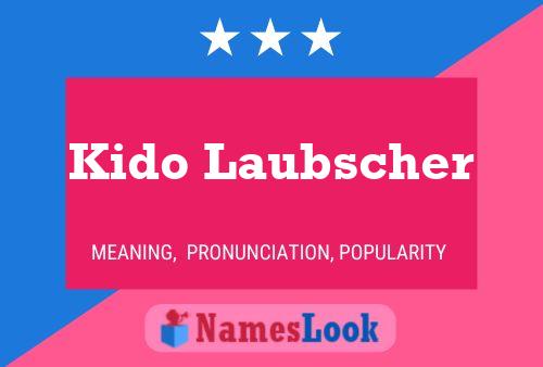 Kido Laubscher Name Poster