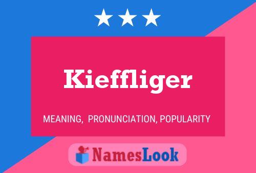 Kieffliger Name Poster