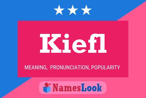 Kiefl Name Poster