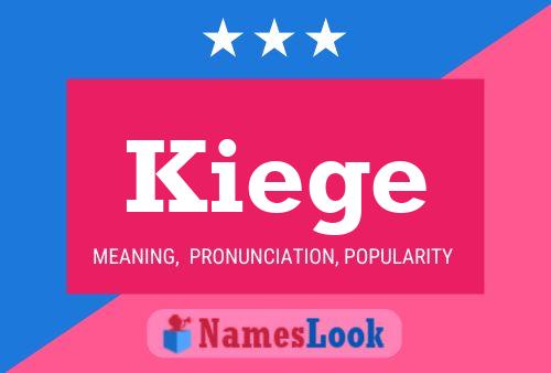 Kiege Name Poster