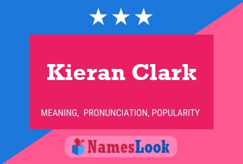 Kieran Clark Name Poster