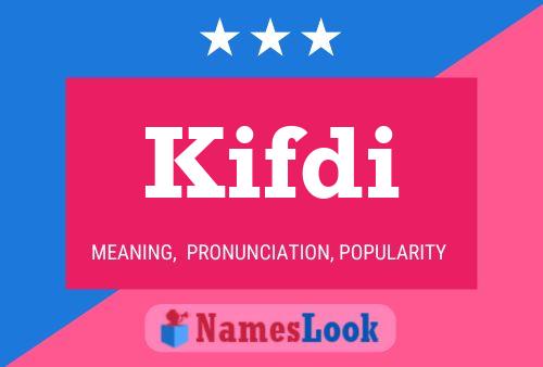 Kifdi Name Poster