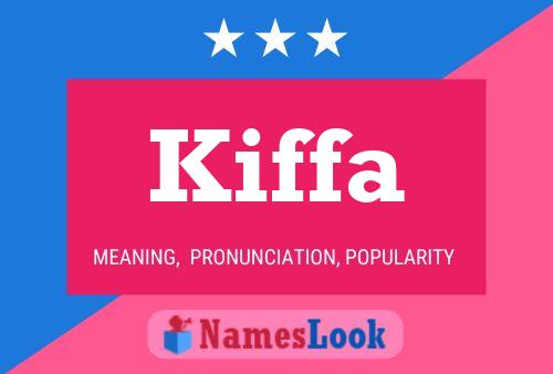 Kiffa Name Poster