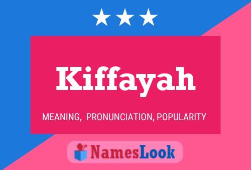 Kiffayah Name Poster