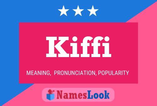 Kiffi Name Poster