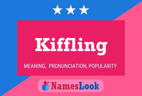 Kiffling Name Poster