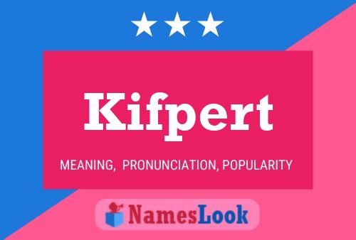 Kifpert Name Poster