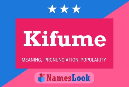 Kifume Name Poster