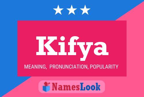 Kifya Name Poster