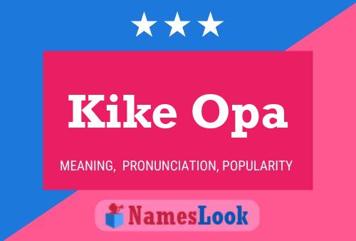 Kike Opa Name Poster