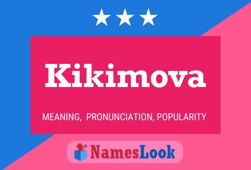 Kikimova Name Poster