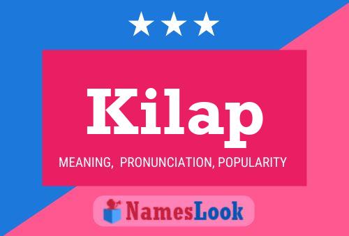 Kilap Name Poster