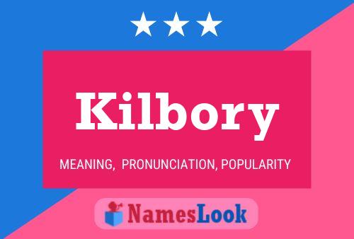 Kilbory Name Poster