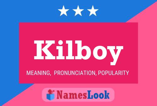 Kilboy Name Poster