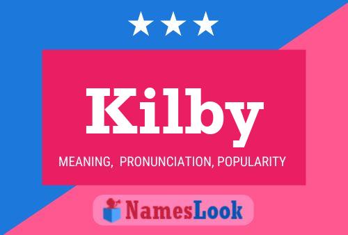 Kilby Name Poster