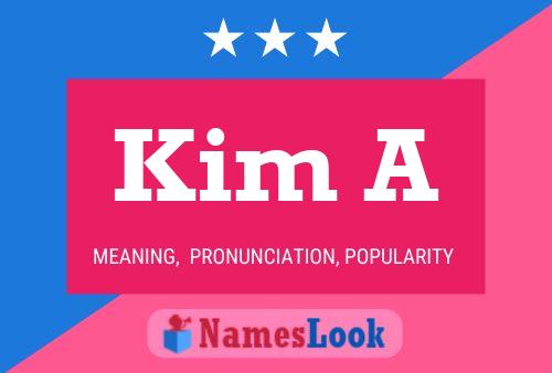 Kim A Name Poster