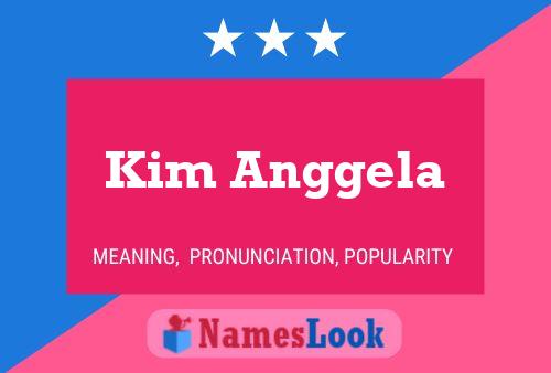 Kim Anggela Name Poster