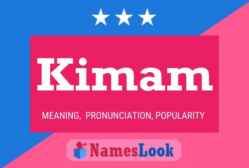 Kimam Name Poster