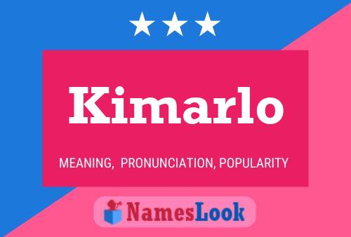 Kimarlo Name Poster