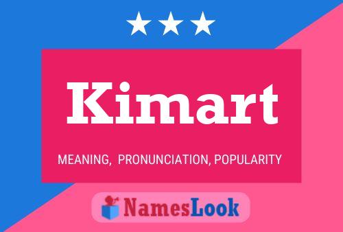 Kimart Name Poster