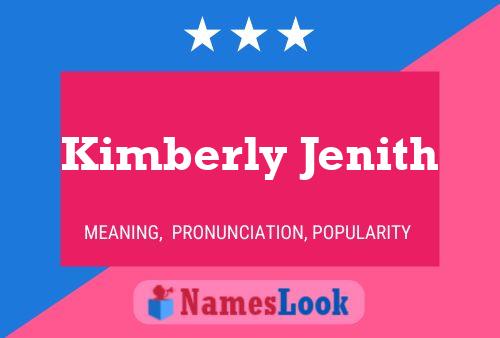 Kimberly Jenith Name Poster