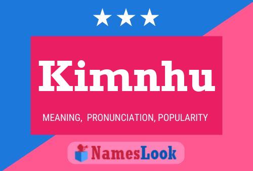 Kimnhu Name Poster