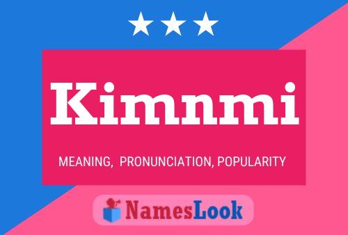 Kimnmi Name Poster