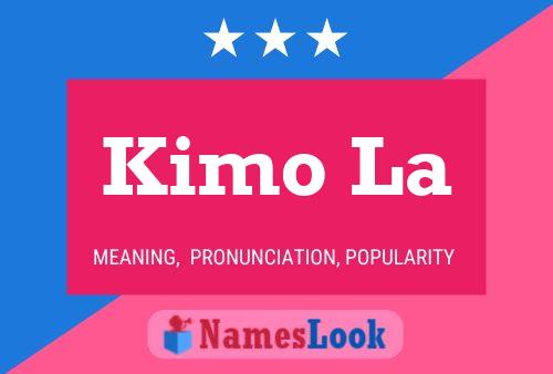 Kimo La Name Poster