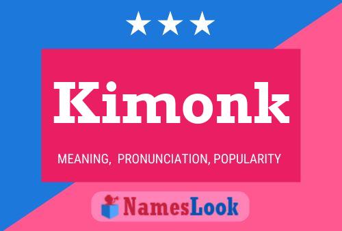 Kimonk Name Poster