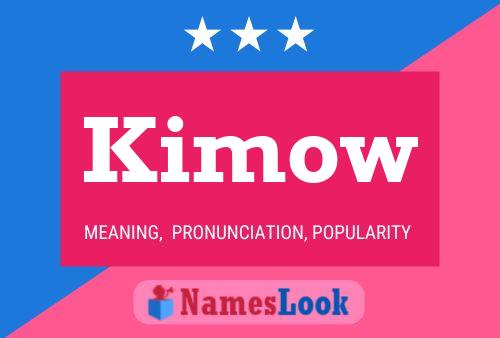 Kimow Name Poster