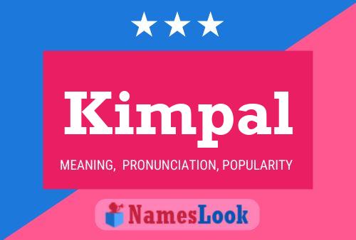 Kimpal Name Poster