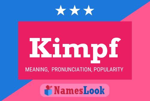 Kimpf Name Poster