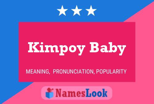 Kimpoy Baby Name Poster