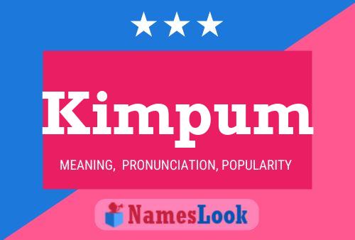 Kimpum Name Poster