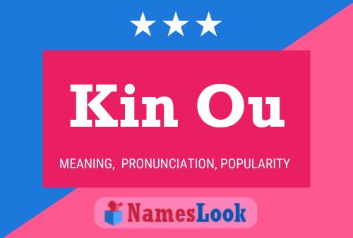 Kin Ou Name Poster