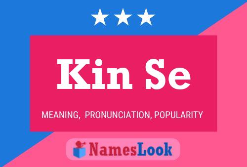 Kin Se Name Poster