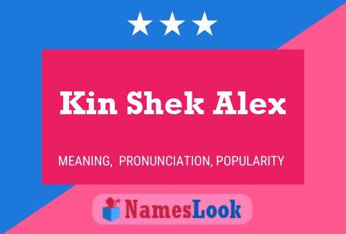 Kin Shek Alex Name Poster