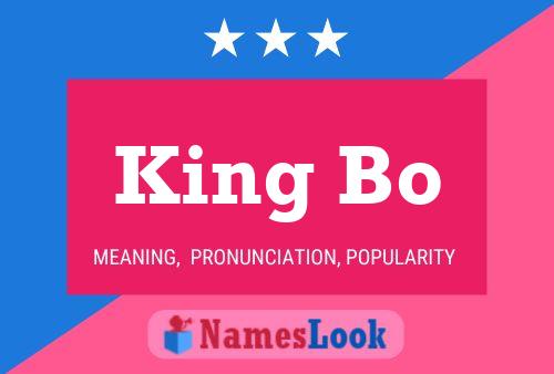 King Bo Name Poster