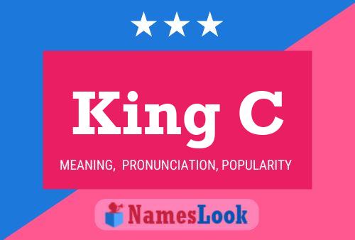 King C Name Poster