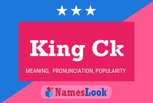 King Ck Name Poster