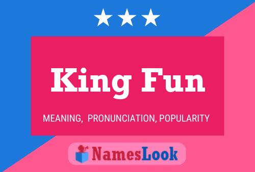 King Fun Name Poster