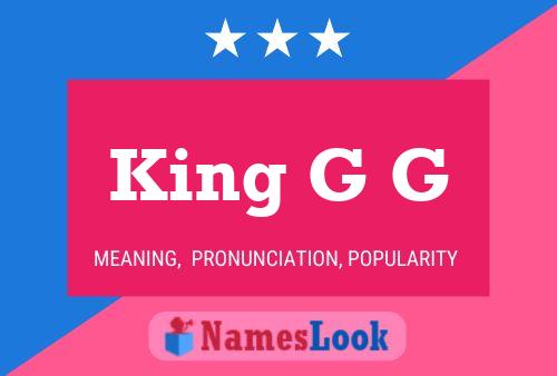 King G G Name Poster