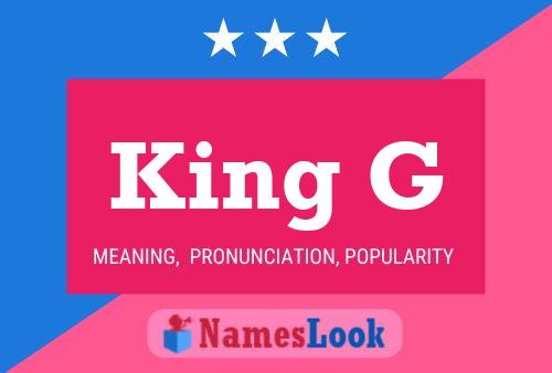 King G Name Poster