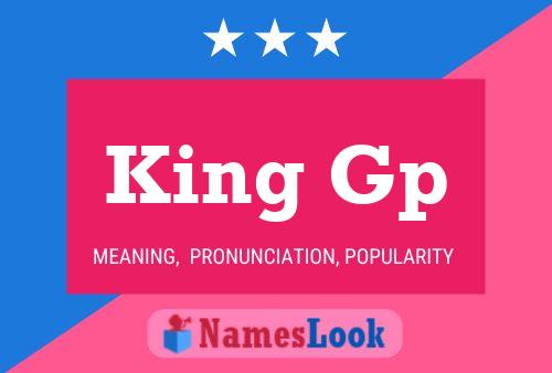 King Gp Name Poster