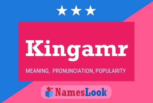 Kingamr Name Poster