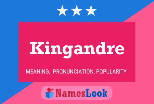 Kingandre Name Poster