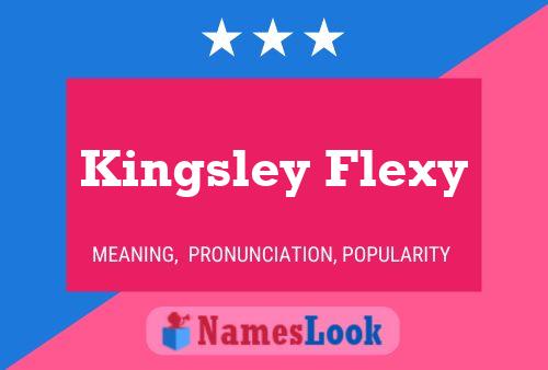 Kingsley Flexy Name Poster